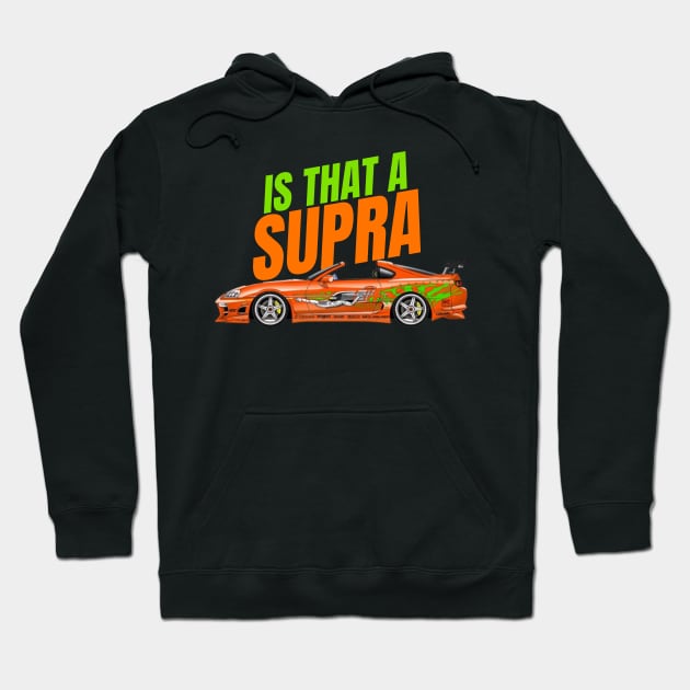 Is that a Supra { fast and furious supra } Hoodie by MOTOSHIFT